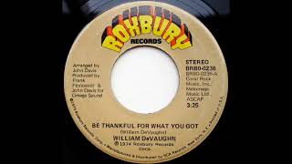 William DeVaughn - Be Thankful For What You Got (1974)