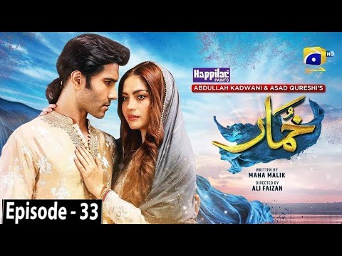 Khumar Episode 33 - Digitally Presented by Happilac Paints - 9th  March 2024 (Review)