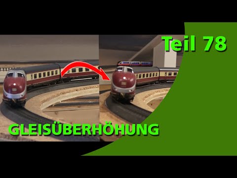 Part 78 - Track superelevation in curves / Building a Märklin H0 model railway