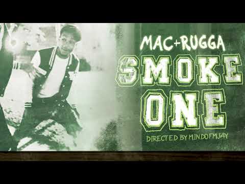 Rugga & Yap Mac - Smoke One (Official Video) | Dir. by @MindofMjay