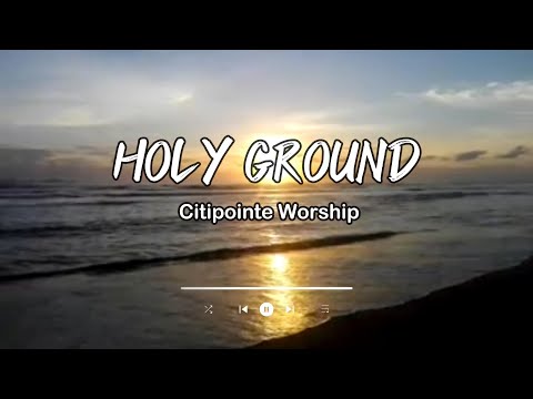 Holy Ground - Citipointe Live