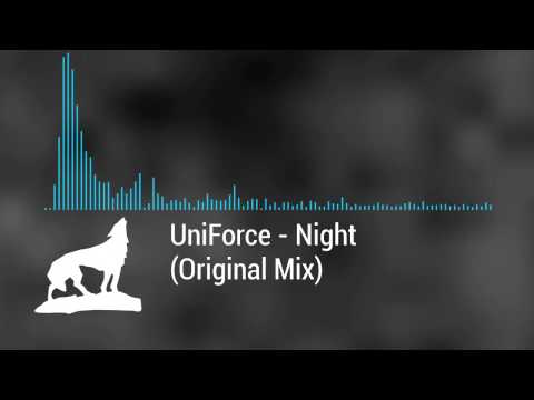 (Electro) UniForce - Night (Original Mix)