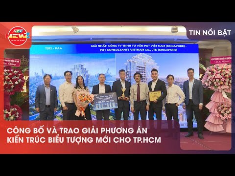 Công bố và trao giải phương án kiến trúc biểu tượng mới cho TP.HCM