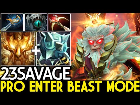 23SAVAGE [Monkey King] Top Pro Carry Enter Beast Mode Dota 2