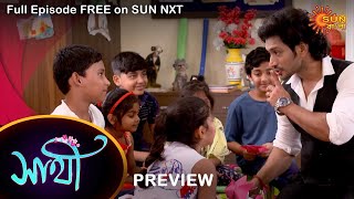 Saathi - Preview | 25 Nov 2022 | Full Ep FREE on SUN NXT | Sun Bangla Serial
