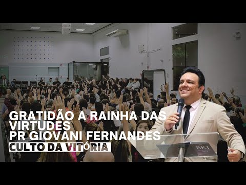 Gratidão a Rainha das Virtudes