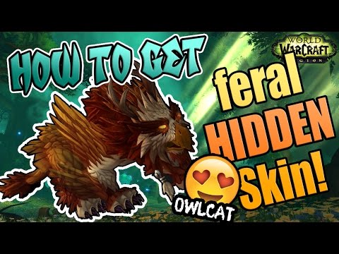 Feral Druid Hidden Artifact Skin & Guide how to get it