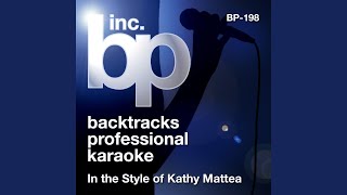 Maybe She's Human (Karaoke Instrumental Track) (In the Style of Kathy Mattea)