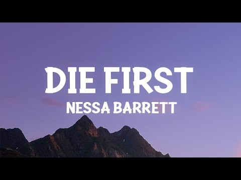 Nessa Barrett - die first (Lyrics)