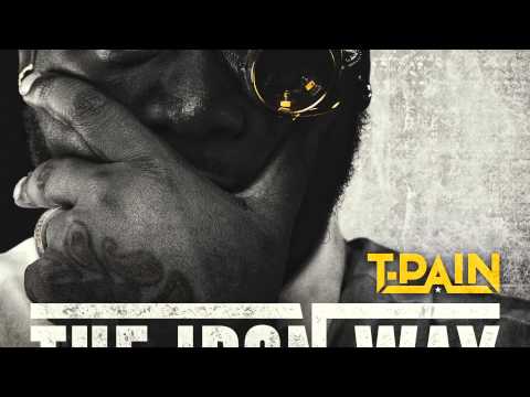 Trust Issues-T-Pain feat Young Cash and Sean Jay