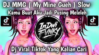 Download lagu DJ MMG 'MY MINE GUEH' NAYKILLA -DJ VIRAL TREND TIKTOK YANG KALIAN CARI ❗ mp3
