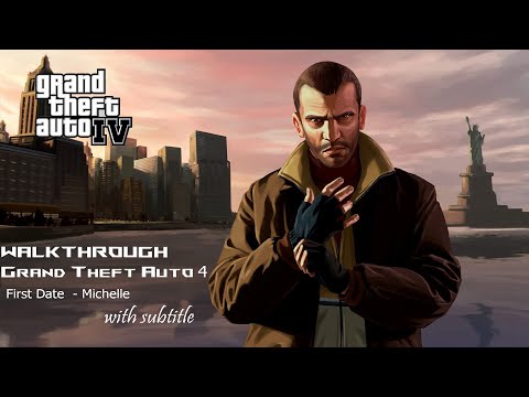 Walkthrough Grand Theft Auto 4 "First Date", with Subtitle (PC)