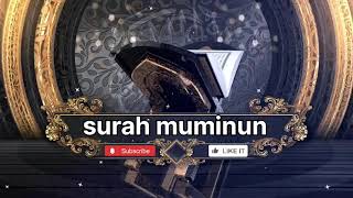 Download lagu Surah muminun#Quran#🤲Kalam🌹# سورہ مومنون mp3 Download lagu Surah muminun#Quran#🤲Kalam🌹# سورہ مومنون mp3