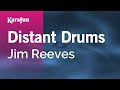 Distant Drums - Jim Reeves | Karaoke Version | KaraFun