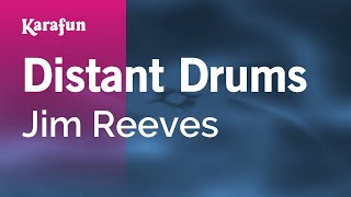 Karaoke Distant Drums - Jim Reeves *