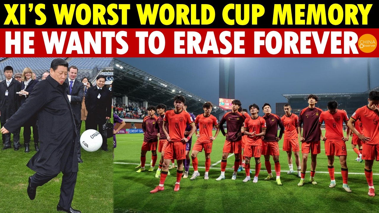 Xi Jinping’s Worst World Cup Memory He Wants to Erase Forever—China Football Is a Global Joke