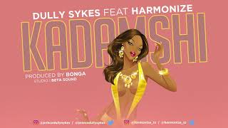 Dully Sykes Feat Harmonize - Kadamshi (Official Audio)