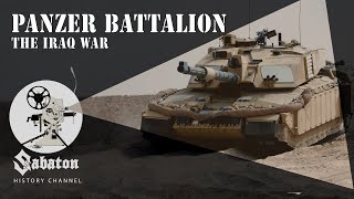 Panzer Battalion – The Iraq War – Sabaton History 047 [Official]