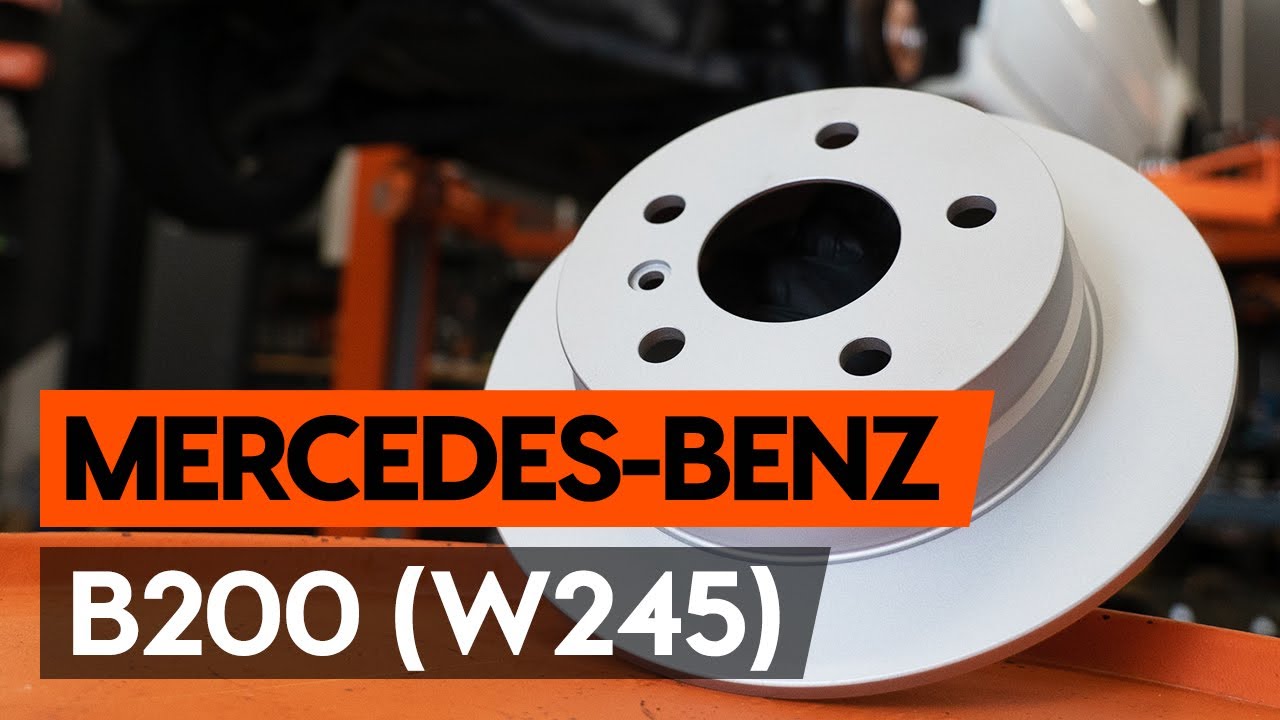 Comment changer : disques de frein arrière sur Mercedes W245 - Guide de remplacement