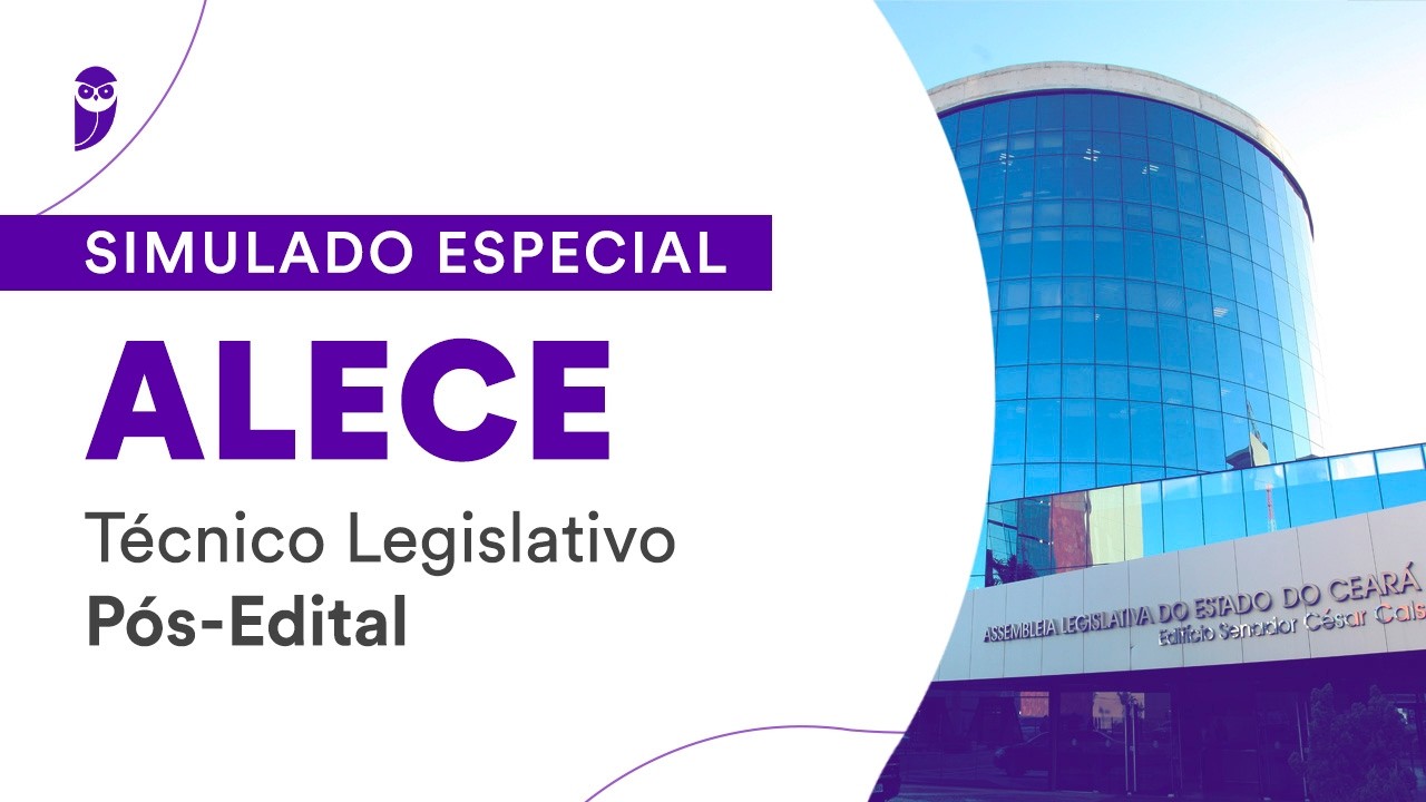 Simulado Especial ALECE - Técnico Legislativo - Pós-Edital - Correção