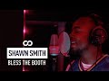 Shawn Smith - Bless The Booth Freestyle