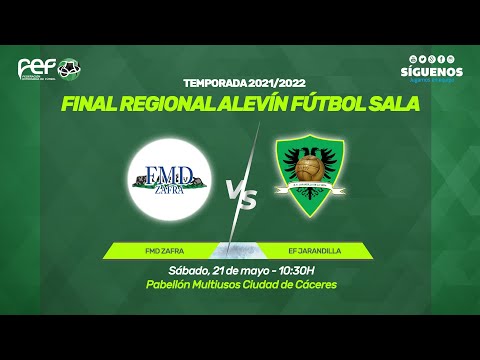 FMD Zafra - EF Jarandilla | Final Regional Alevín Fútbol Sala 2021/2022