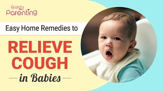 Home Remedies for Cough in Babies that You Must Know