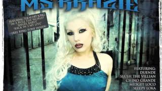 Ms Krazie - Up To No Good - Taken From Smile Now Cry Never - Urban Kings Tv