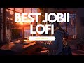 Best Jobii Lofi Mix | Lofi You Need