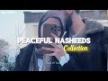 Peaceful New Nasheed Playlist Relaxing Feel The Peace Latest 2025