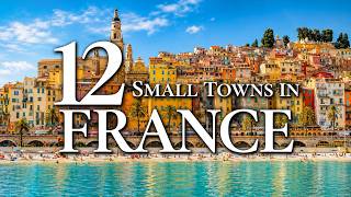 12 Most Beautiful Small Towns In France | France Travel Guide