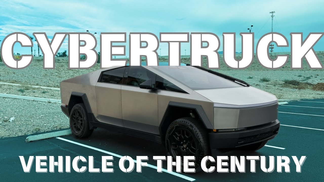 Cybertruck....The Vehicle of the Century