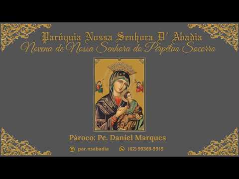 Novena de Nossa Senhora  do Perpétuo Socorro Pe. Daniel Marques 06/10/2026