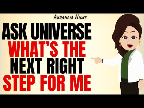 Ask the Universe—What’s My Next Divine Move ? ✅Abraham Hicks 2025