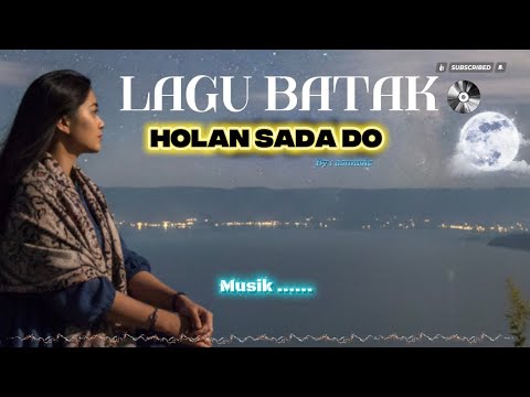 HOLAN SADA DO- asmusic (Official Lirik musik)||Lengkap lirik lagu