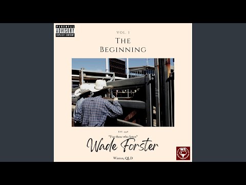 Team Ropers Anthem - Wade Forster