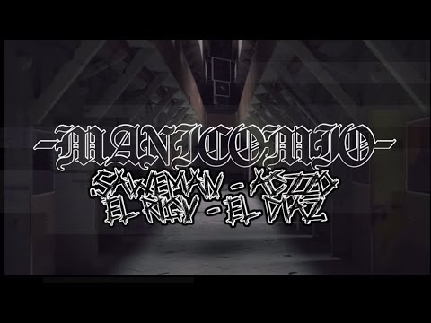 Cypher manicomio 1 - El Diaz - SAWEMAN - El RIGV - Aczzo González x Flow de asfalto y Mexa's Studios