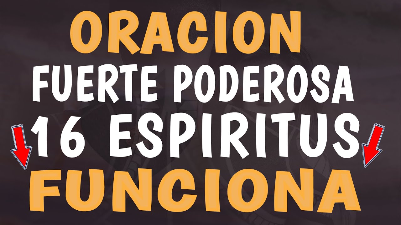 🔴 ORACIÓN a 16 ESPIRITUS INTRANQUILOS y DOMINADORES 🔴TE LLAME PIENSE EN MI Me Busque Desesperación】