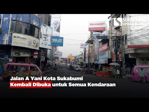 Jalan A Yani Kota Sukabumi Kembali Dibuka untuk Semua Kendaraan