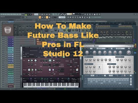How To Future Bass Like Pros in FL Studio 12