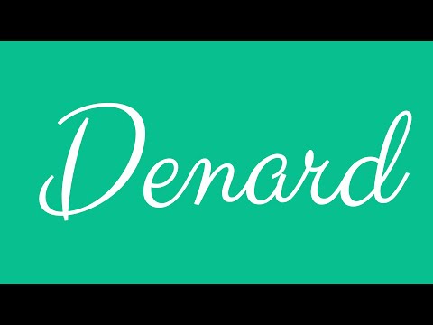 Learn how to Write the Name Denard Signature Style in Cursive Writing