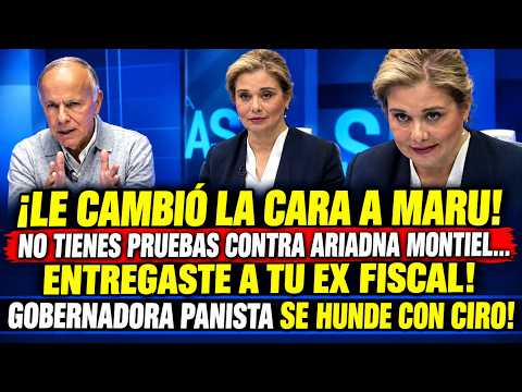 ¡LE CAMBIÓ LA CARA A MARU! NO TIENES PRUEBAS CONTRA ARIADNA MONTIEL... ENTREGASTE A TU EX FISCAL!