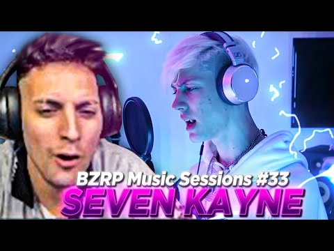 REACCIONANDO SEVEN KAYNE || BZRP Music Sessions #33