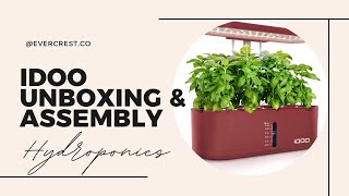 iDOO Hydroponics Growing System | Unboxing and Assembly | EverCrest