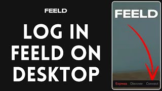 How to Login in Feeld on Desktop 2024 | Sign In to Feeld on Desktop