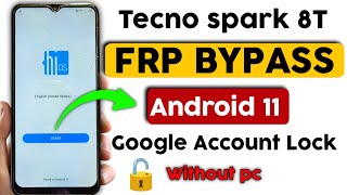Tecno Spark 8T FRP Bypass 2024 | Tecno KG6p Google Account Lock | 100% Working