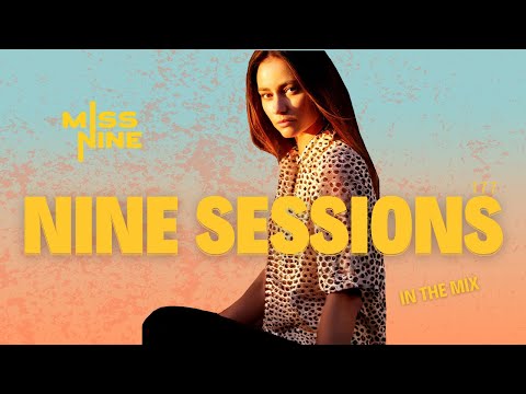 Summer House Music Mix I NINE SESSIONS by Miss Nine 177