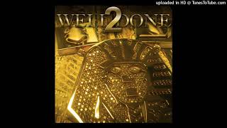 Tyga - Well Done 2