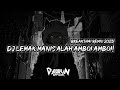 DJ LEMAK MANIS ALAH AMBOI AMBOI ! BREAKTHAI REMIX 2023!