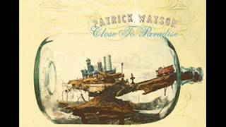 Patrick Watson - Close to Paradise